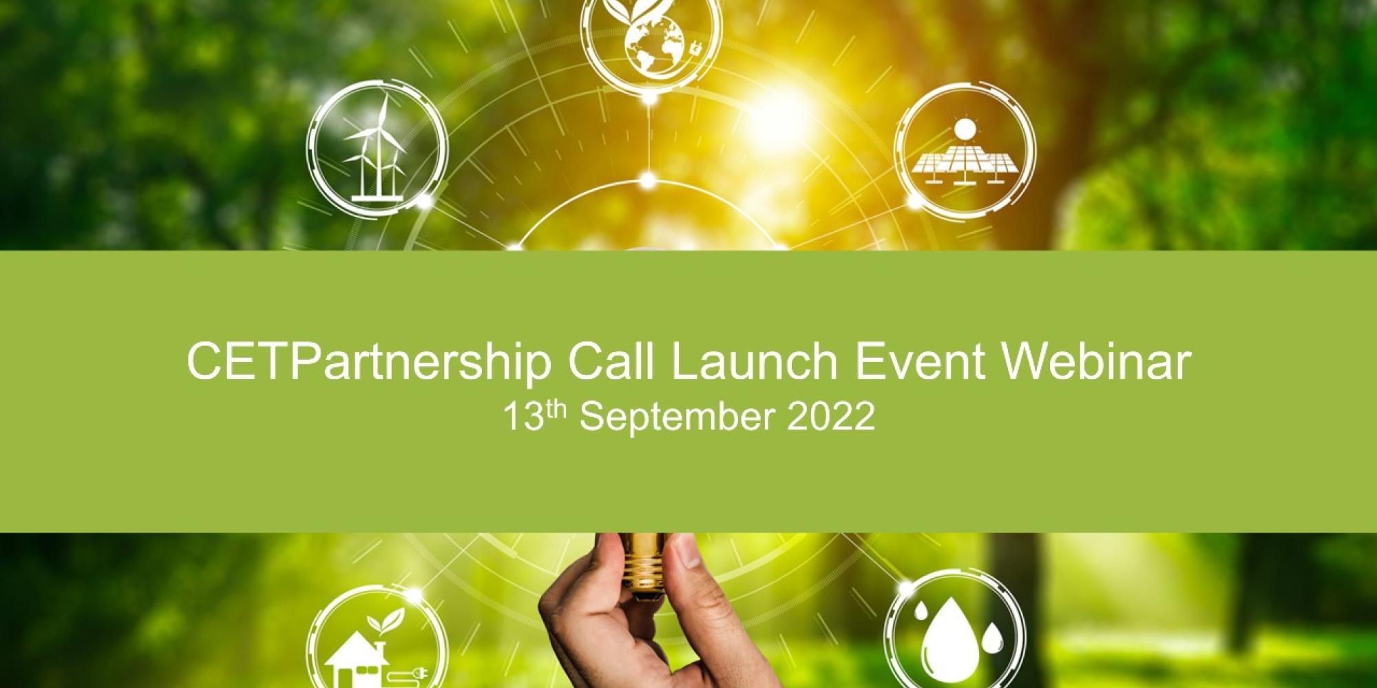 CETPartnership Joint Call 2022 Infoday (online) on the 13th of September