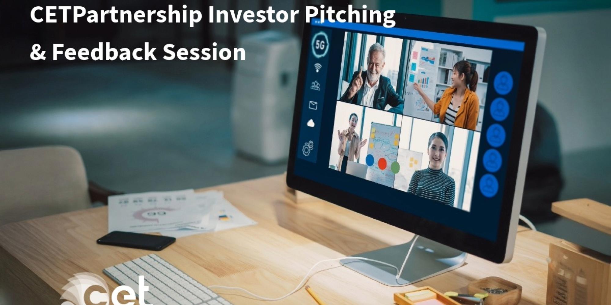 CETPartnership Investor Pitching & Feedback Session
