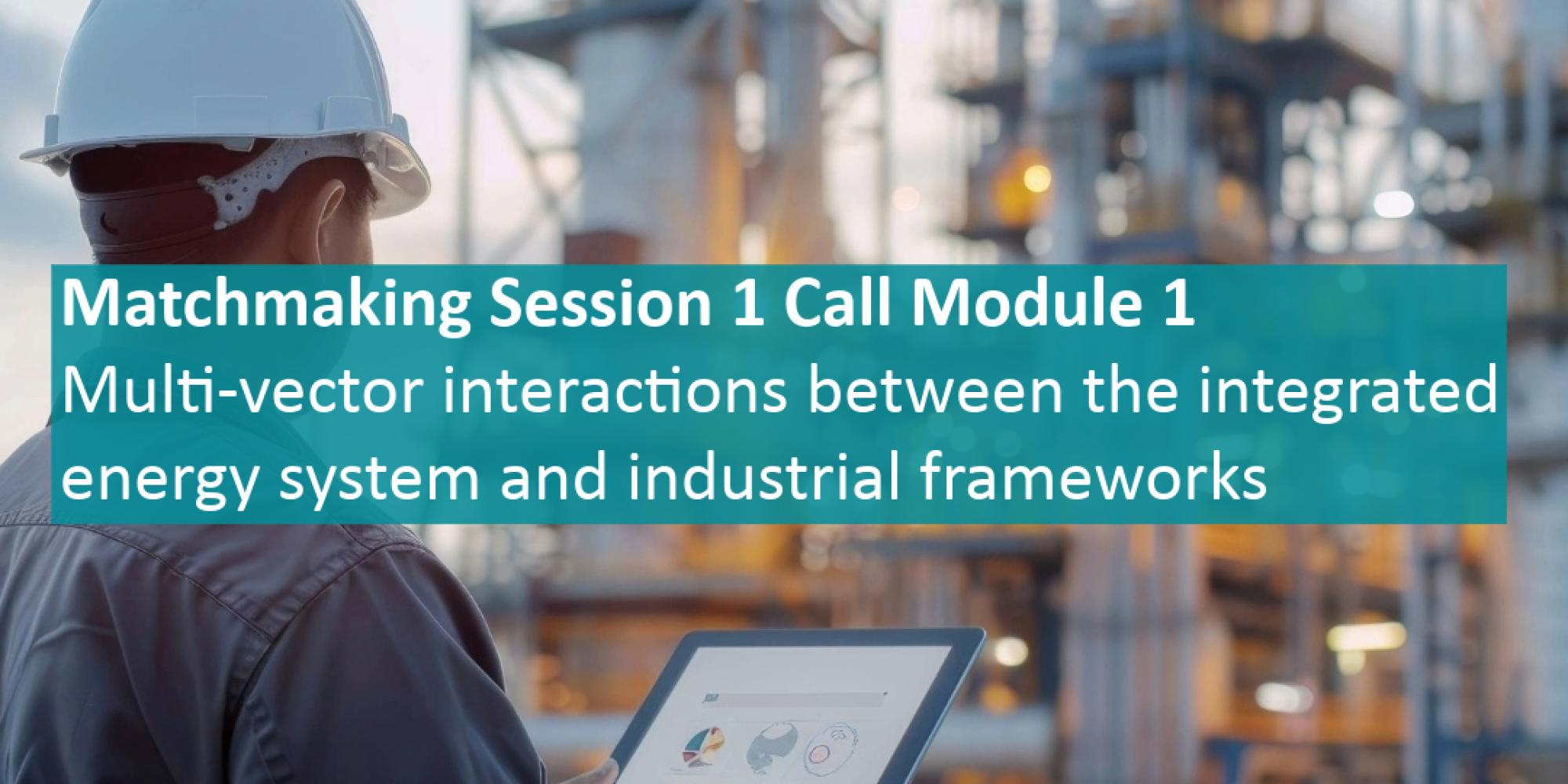 Matchmaking Session 1 - Call Module 1